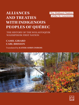 cover image of Alliances and Treaties with Indigenous Peoples of Québec